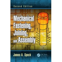 Mechanical Fastening, Joining, and Assembly 2nd Edition